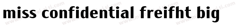 miss confidential freifht big bold字体转换